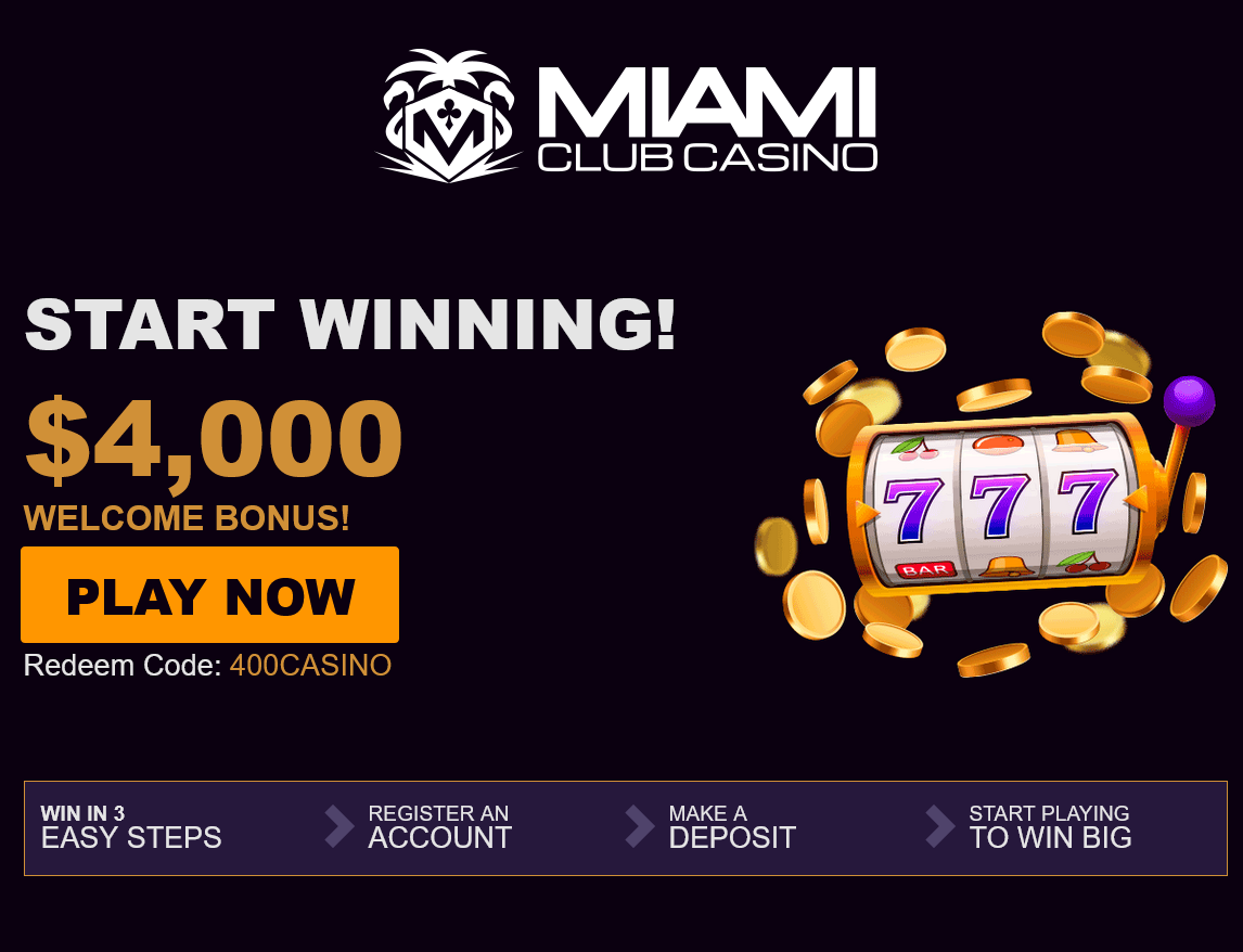 Miami 400%
up to $4000 Miami 400% up to $4000