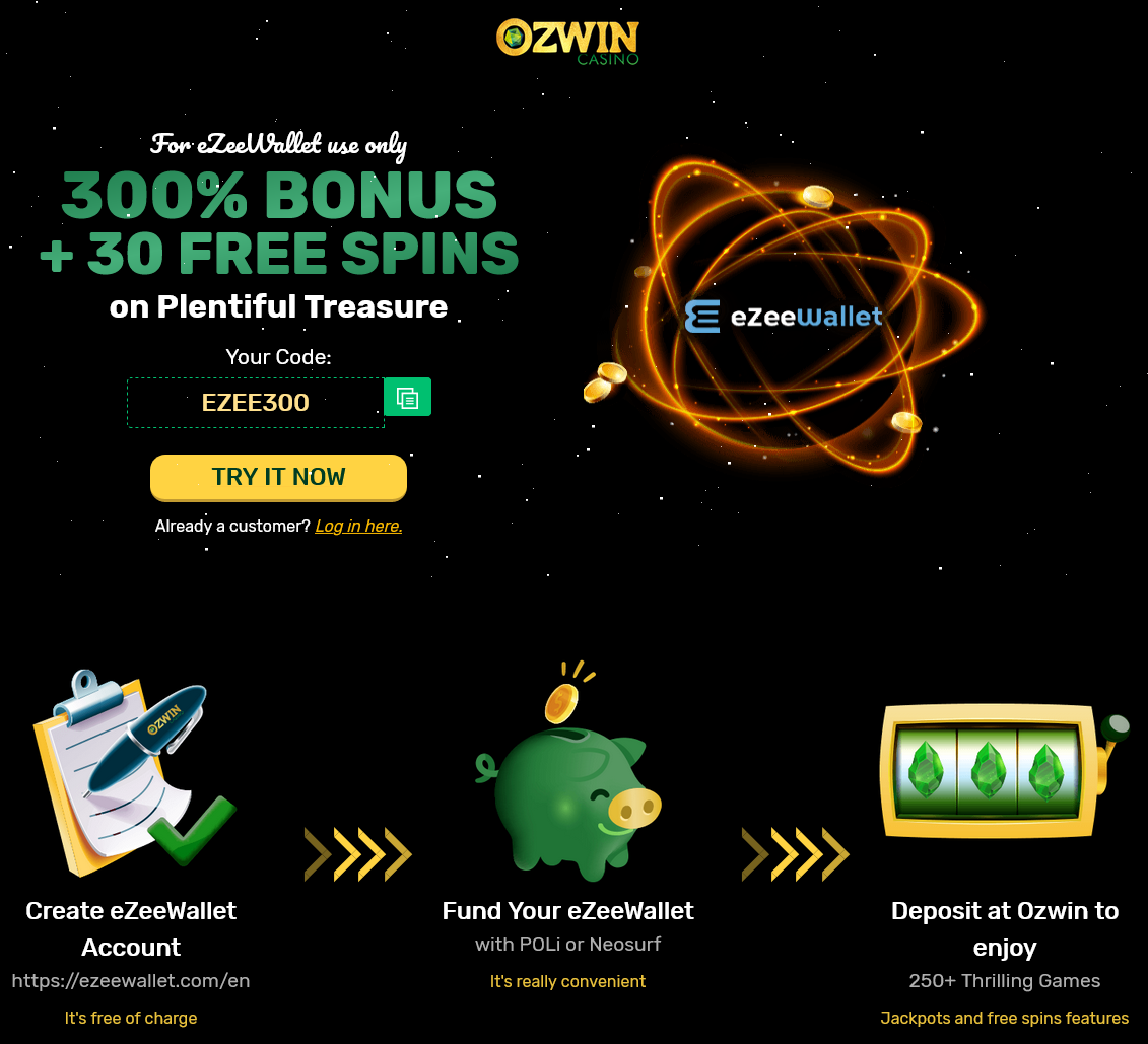Ozwine eZeeWallet 300% + 30 Free Spins