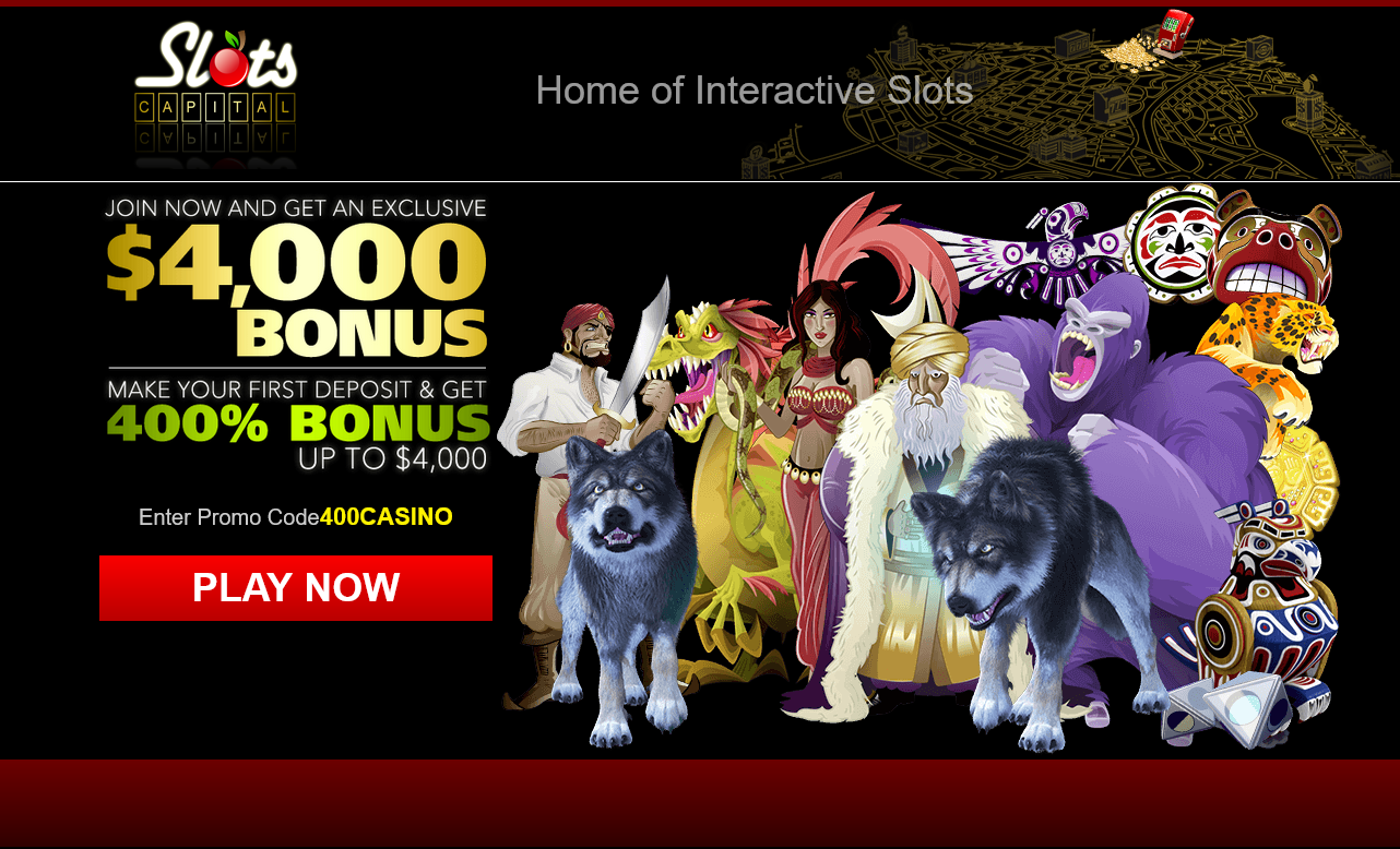 Slots
                                Capital 400% up to $4000